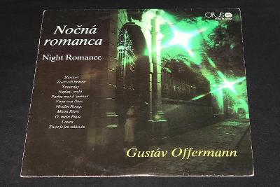 LP - Orchester Gustáva Offermanna - Nočná Romanca   (d20/3)