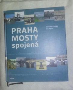 Prodám novou knihu Praha mosty spojená