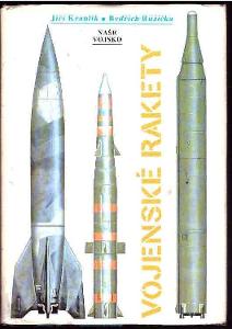 Vojenské rakety (Kroulík, Růžička) obsáhlé - 1985