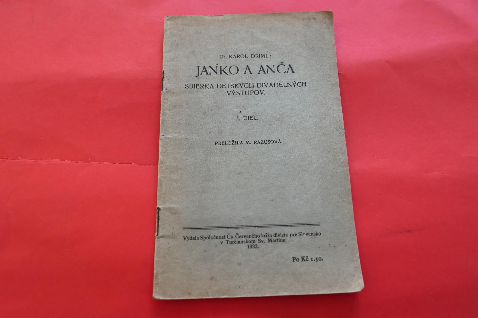 Janko a Anča - Sbierka detských divadelných výstupov /Karol Driml 1932 - Knihy
