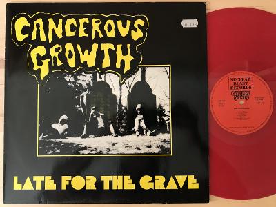 CANCEROUS GROWTH-Late for the grave-LP 1988 NUCLEAR BLAST EX