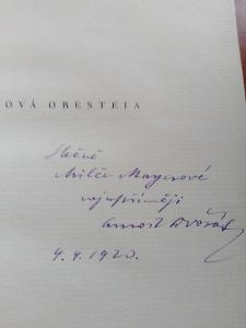 Vzácné-Arnošt Dvořák-Nová Oresteia,1923, vazba, věnování autora!!!!!!!