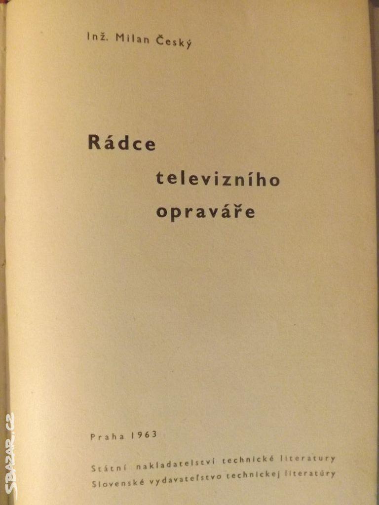 RETRO KNIHA - RÁDCE TELEVIZNÍHO OPRAVÁŘE - 1963 - Starožitnosti