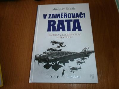 kniha V zaměřovači Rata-letecká válka ve Španělsku