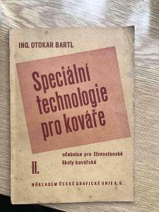 Specialni technologie pro kovare II - O.Bartl