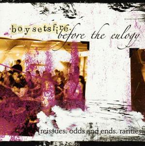 BOYSETSFIRE - Before The Eulogy - ( 2005 ) rarita !!