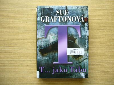 Sue Grafton - T... jako Tabu | 2008 -n