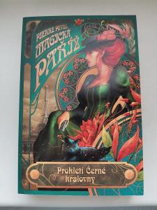 Pierre Pevel: Magická Paříž - Prokletí Černé královny
