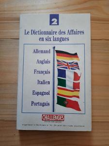 Le Dictionnaire des Affaires en six langues
