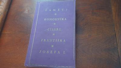 Kniha o životě císaře Františka Josefa I a jeho rodině a vládě r.1929