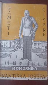 Kniha o životě císaře Františka Josefa I a jeho rodině a vládě r.1929