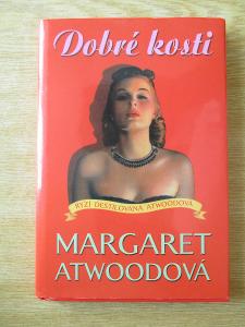 Atwoodová Margaret - Dobré kosti (1. vydání)
