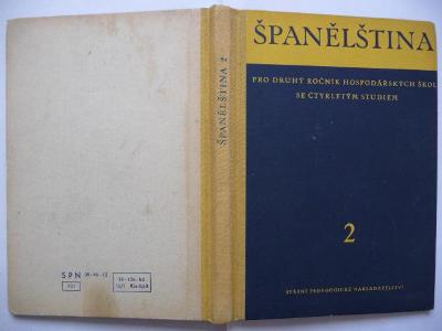 Španělština 2. pro II. ročník hospodářských škol - SPN 1962