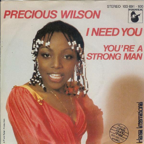 PRESIOUS WILSON / ERUPTION - I NEED YOU 7"SP - Hudba
