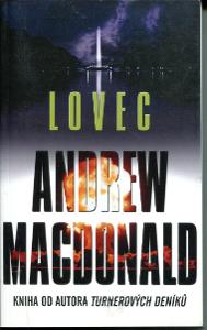 Lovec, Andrew Macdonald