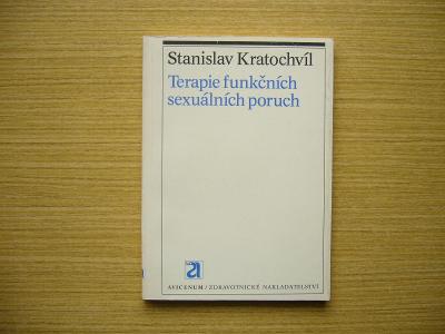 Stanislav Kratochvíl - Terapie funkčních sexuálních poruch | 1982 -n