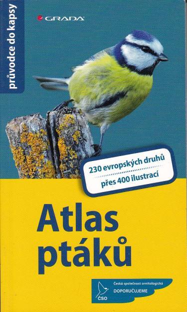 ATLAS PTÁKŮ - 230 evropských druhů