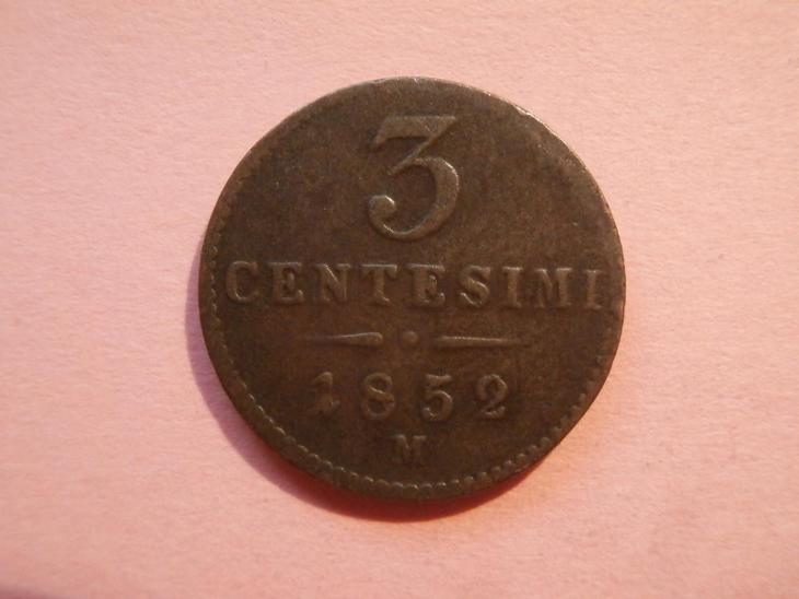 3 Centesimi 1852 M , Č2 - Numismatika