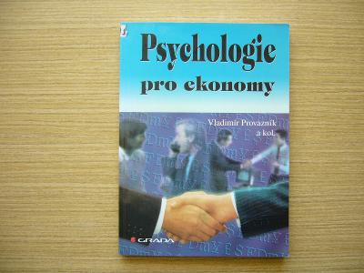 Vladimír Provazník a kol. - Psychologie pro ekonomy | 1997 -n