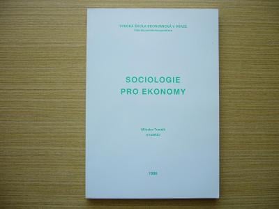 Miloslav Tomšík a kol. - Sociologie pro ekonomy | 1996 -n