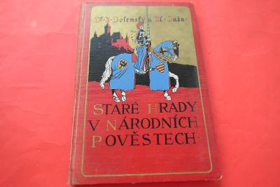 Staré hrady v národních pověstech  - starožitná kniha (A4) 1934