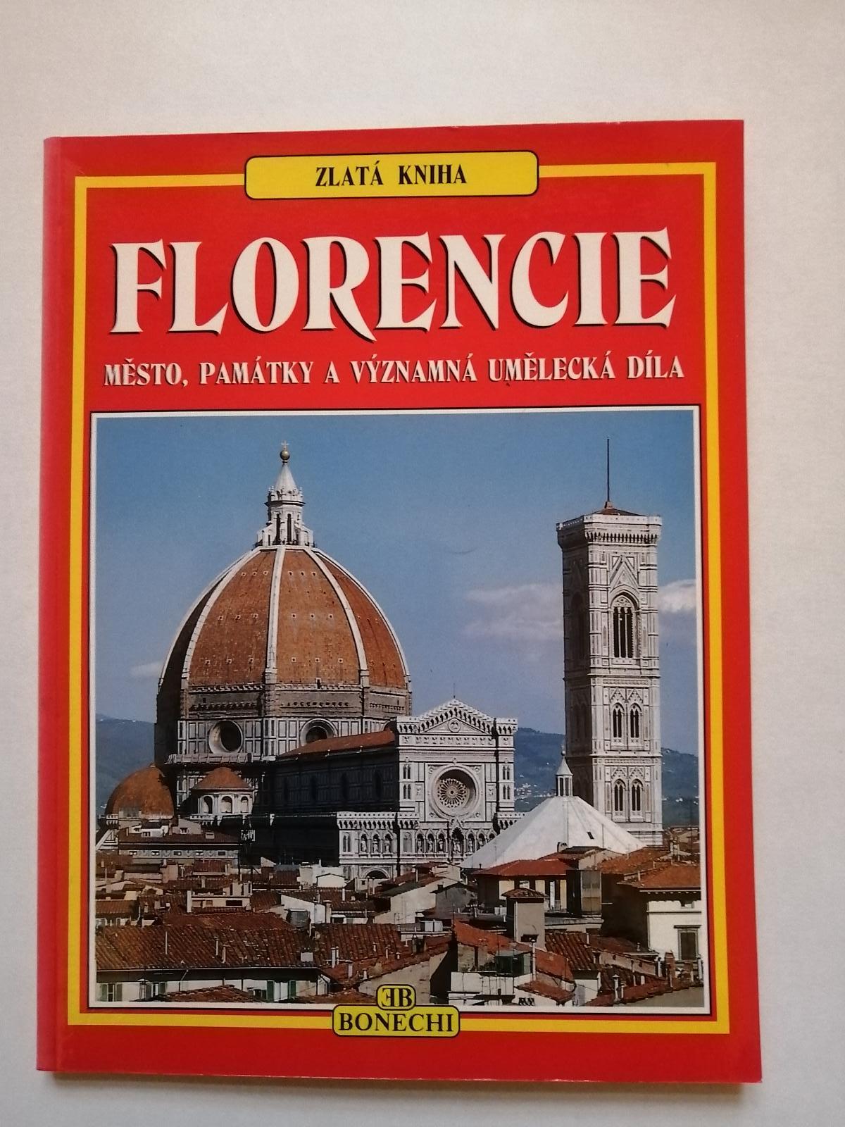 Zlatá kniha - Florencia - mesto, pamiatky a významné umelecké diela - Knihy