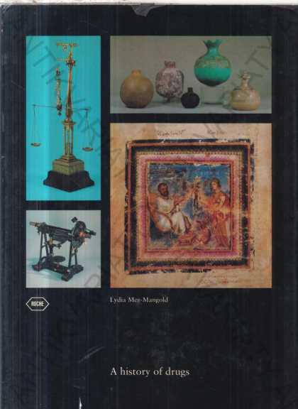 A history of drugs Lydia Mez-Mangold 1971 - Odborné knihy