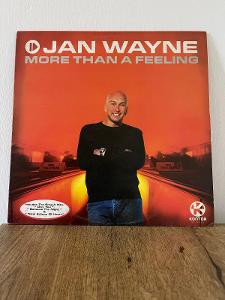 Jan Wayne – More Than A Feeling