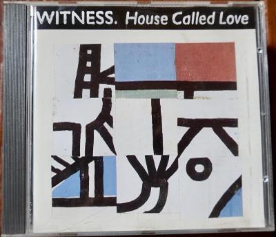 Witness – House Called Love