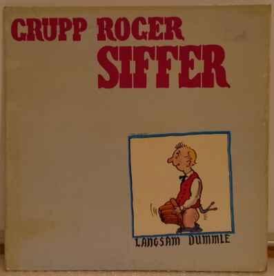 LP Grupp Roger Siffer - Langsam Dummle EX