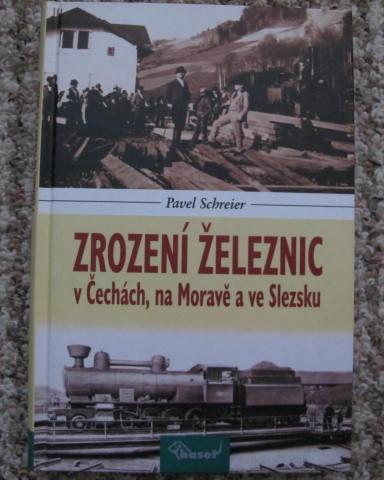 Zrození železnic v Čechách, na Moravě a ve Slezsku - dráha, lokomotivy