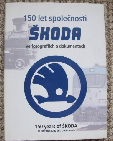 150 let společnosti Škoda ve fotografiích a dokumentech - lokomotivy