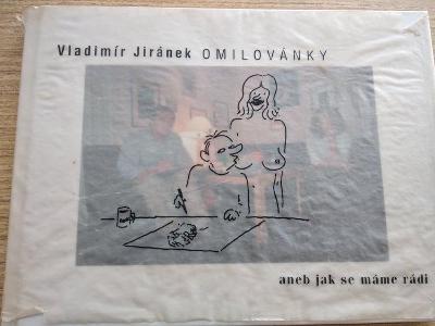 Vladimír Jiránek - Omilovánky aneb jak se máme rádi