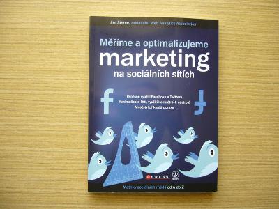 Jim Sterne - Měříme a optimalizujeme marketing na sociálních sítích -n