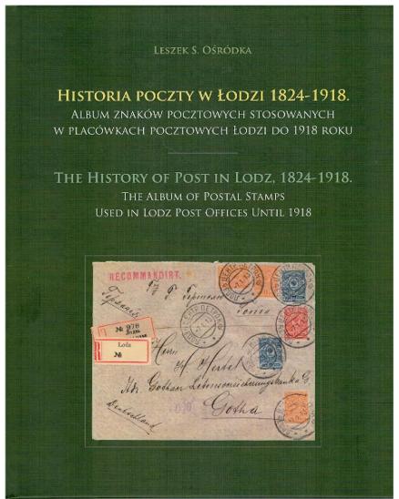 Osrodka - Polsko Historie polské pošty v Lodži 1824-1939  - Sběratelství