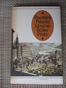 Palacký Prantišek - Stručné dějiny Prahy (1. vydání)