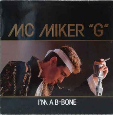 LP MC Miker "G" - I'm A B-Bone, 1987 EX