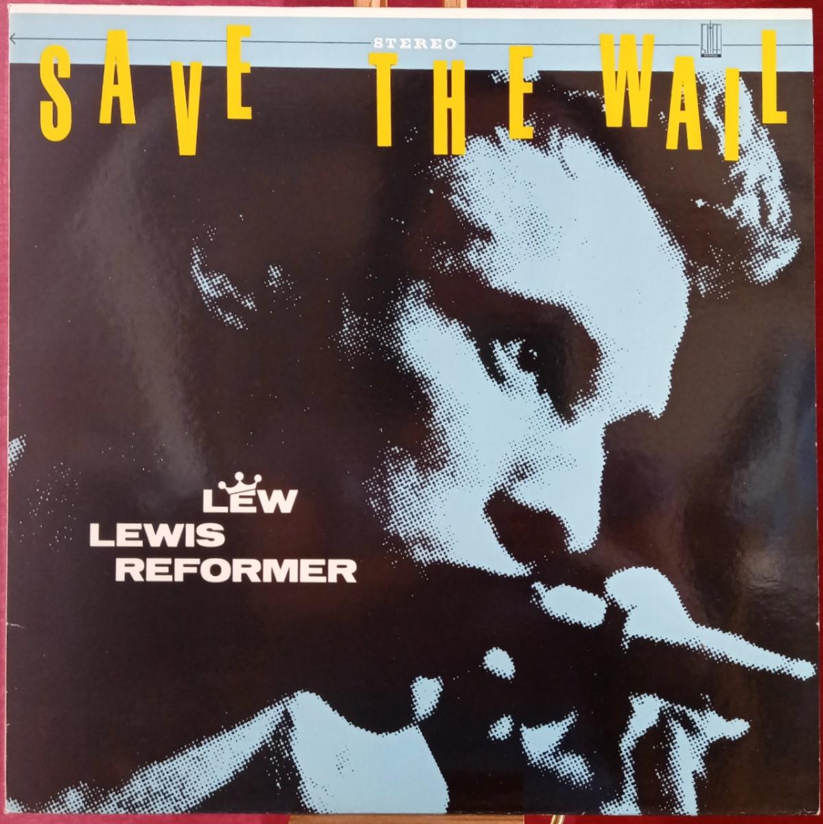 Lew Lewis Reformer – Save The Wail (LP 1979 Germany) - LP / Vinylové desky