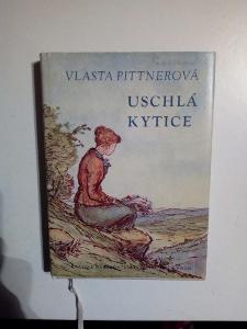 Kniha, Vlasta Pittnerová, Uschlá kytice, pěkný stav