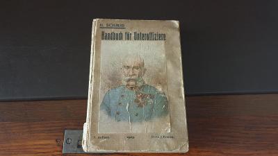Handbuch für Unteroffiziere 1915-příručka pro poddůstojníky R-U-FJI-👍