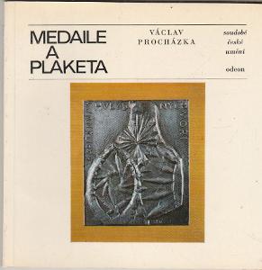 Medaile a plaketa (Soudobé české umění, 1984) Václav Procházka