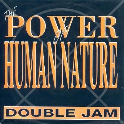 DOUBLE JAM - The Power Of Human Nature