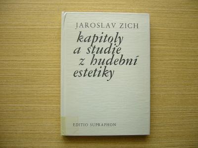 Jaroslav Zich - Kapitoly a studie z hudební estetiky | 1987 -n