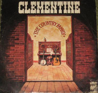*THE COUNTRY FAMILY - CLEMENTINE