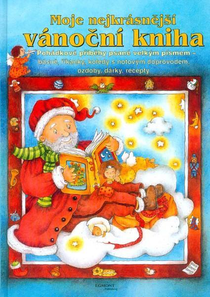 Moje nejkrásnější vánoční kniha (A4) Marion Krätschmerová - Knihy