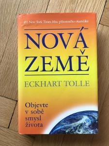 Nová země, objevte v sobě smysl života – Eckhart Tolle (2006, Pragma)