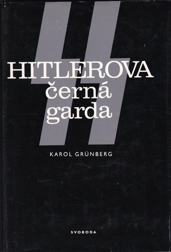 HITLEROVA ČIERNA GARDA - Odborné knihy