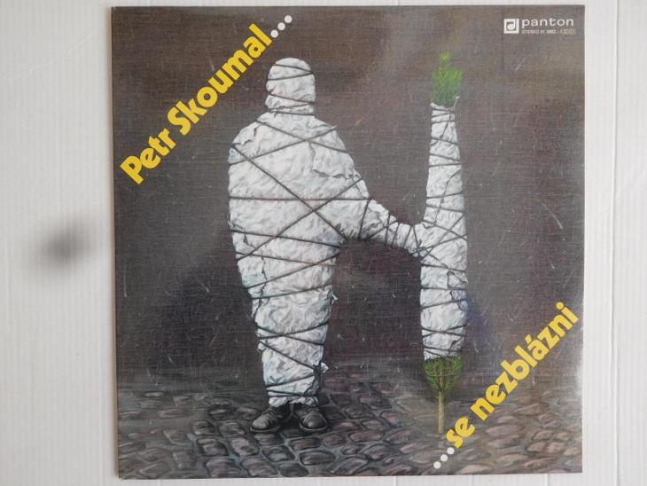 LP PETR SKOUMAL ...   ... SE NEZBLÁZNI _ PANTON 1989 - Hudba