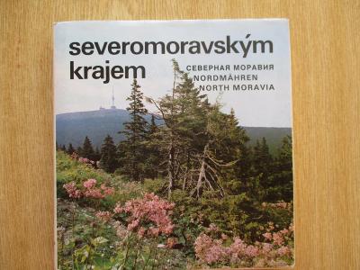 Krob Miroslav - Severomoravským krajem (1. vydání)