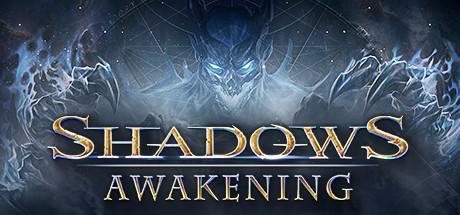 Shadows: Awakening - Hry